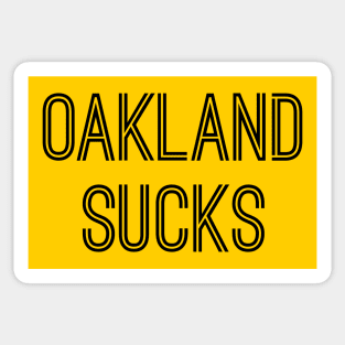 Oakland Sucks (Black Text) Sticker